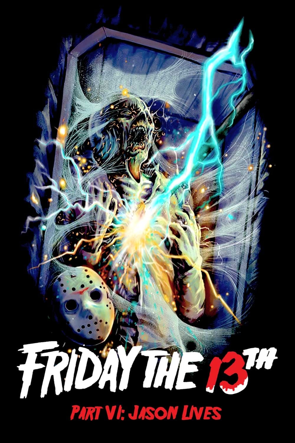  Friday the 13th Part VI: Jason Lives 