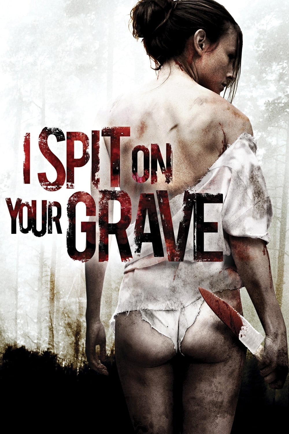  I Spit on Your Grave 