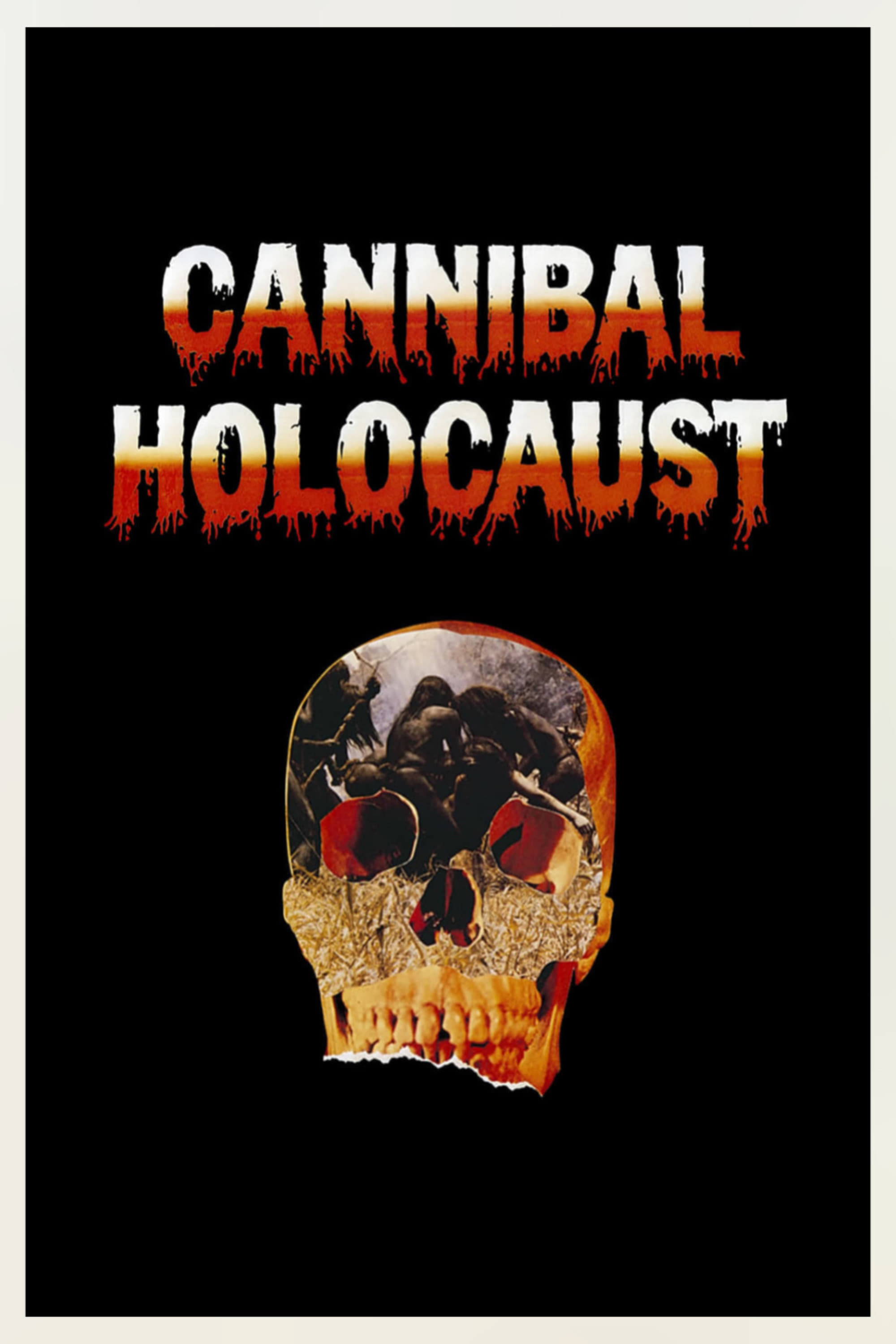  Cannibal Holocaust 