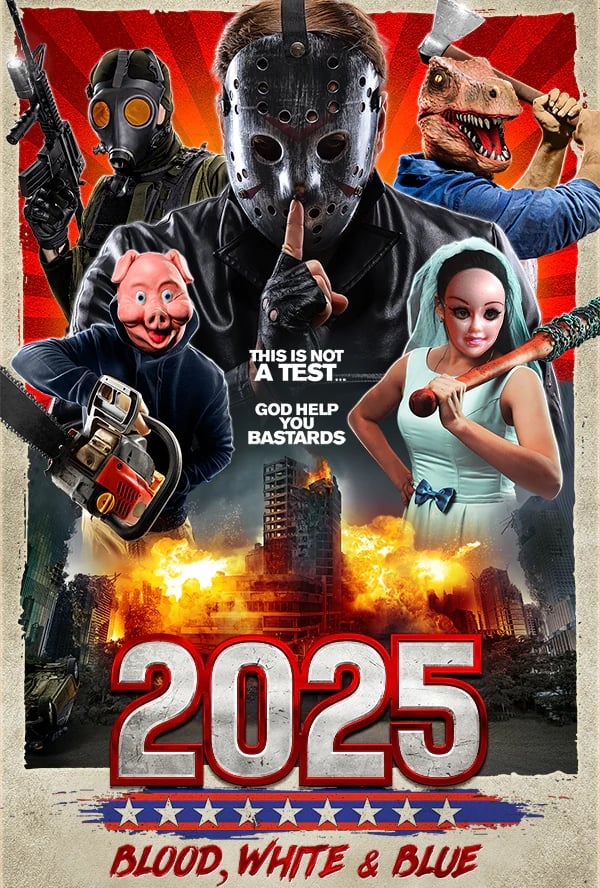  2025: Blood, White & Blue 