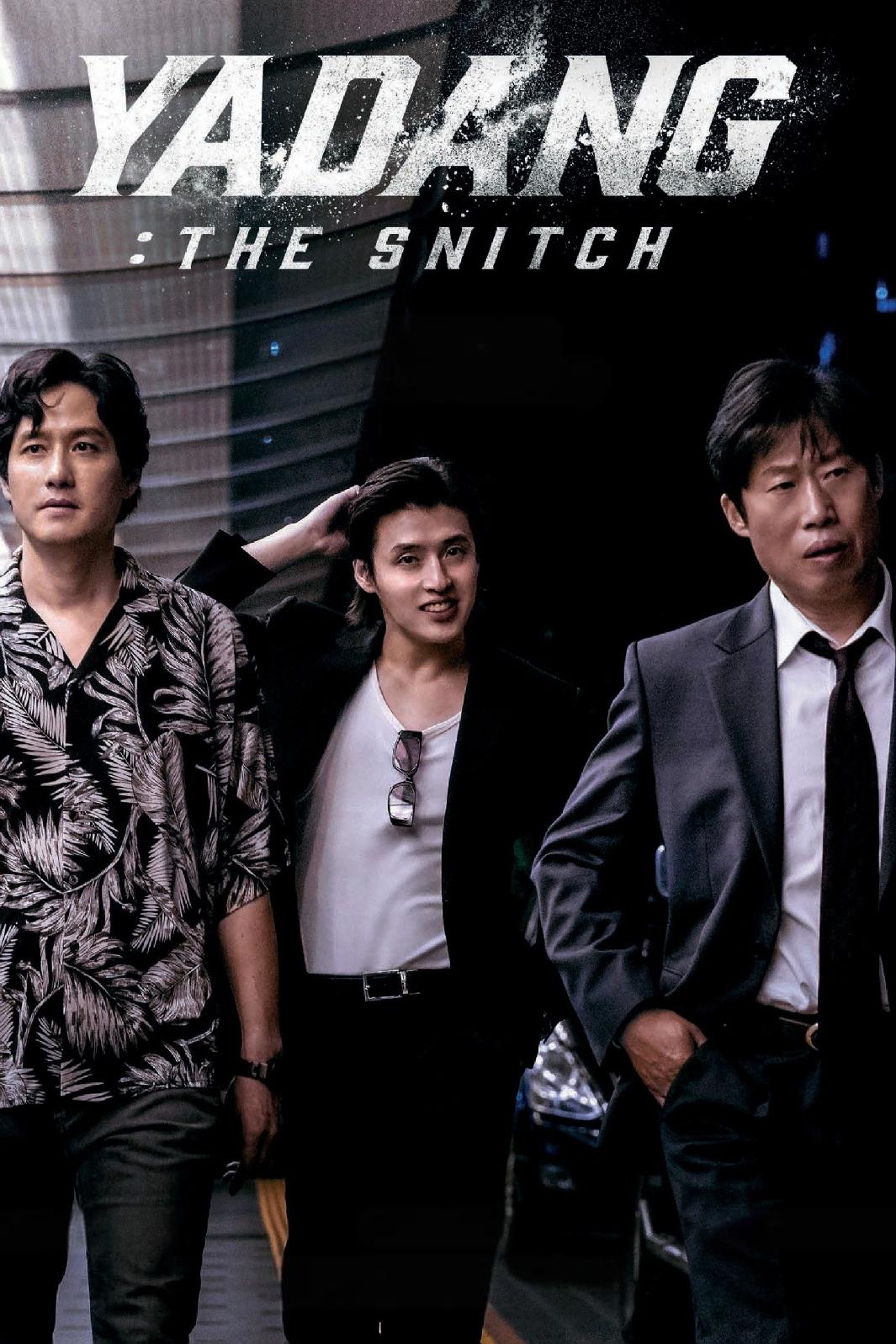  Yadang: The Snitch 