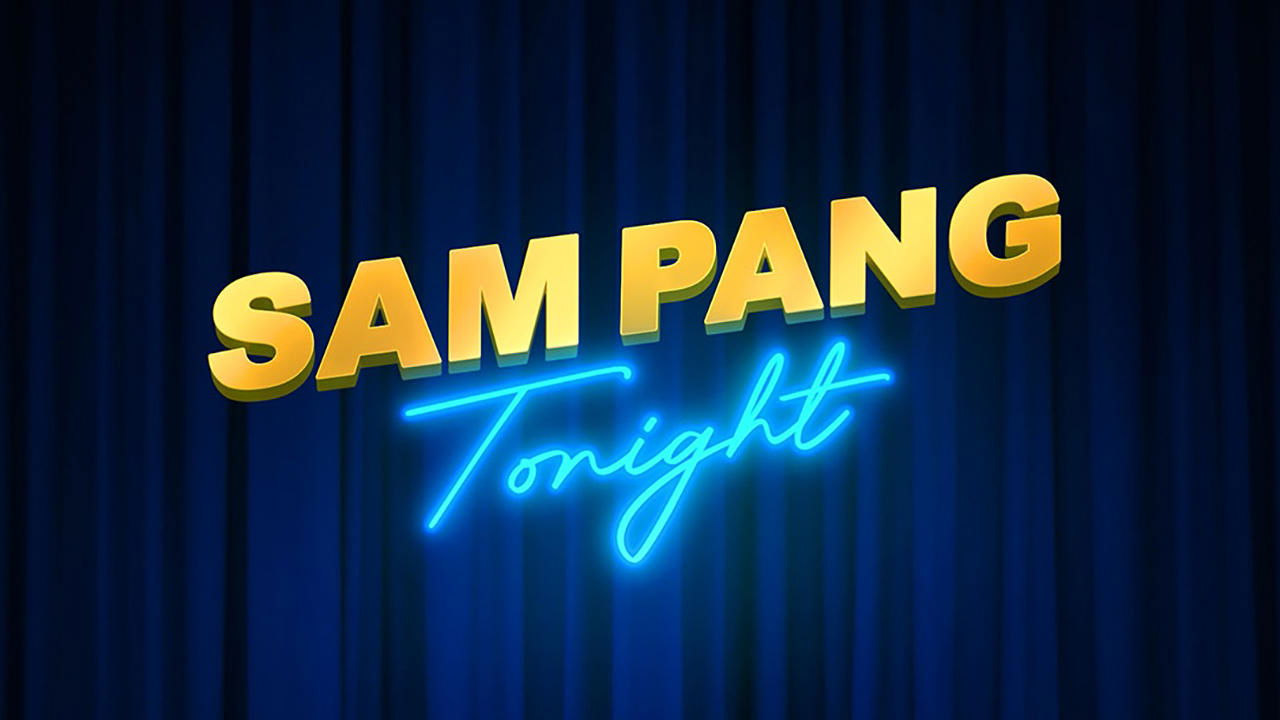  Sam Pang Tonight 