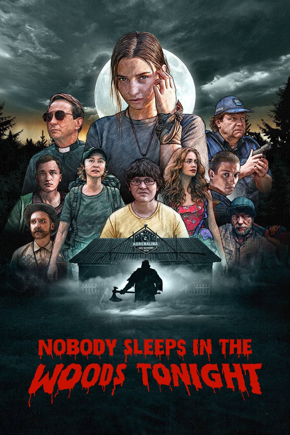  Nobody Sleeps in the Woods Tonight 