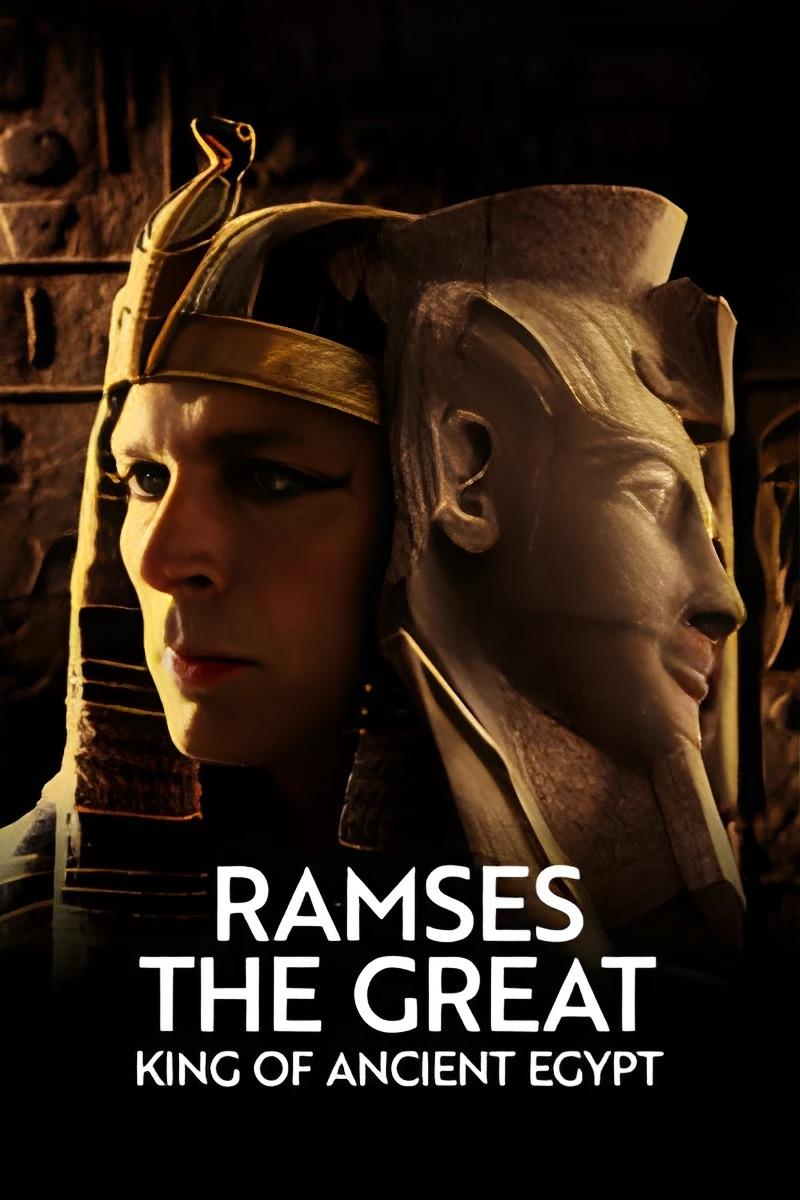  Ramses the Great: King of Ancient Egypt 