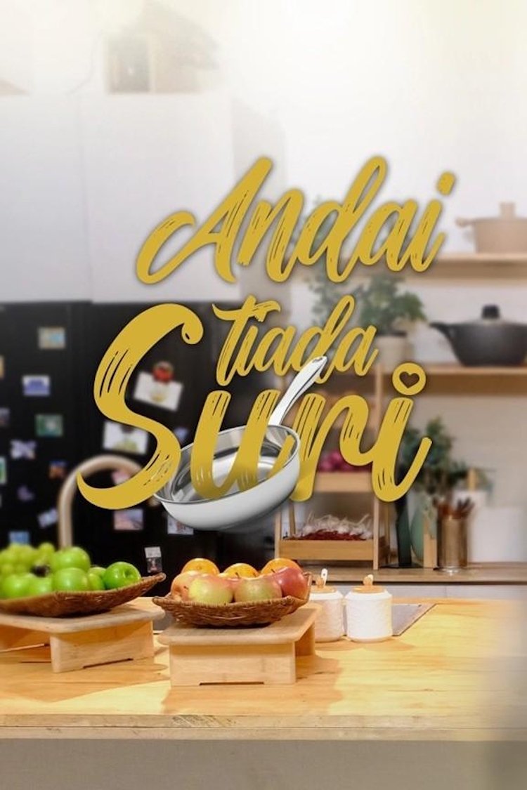 Andai Tiada Suri 